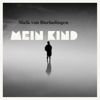 Maik Von Burladingen - Mein Kind
