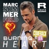 Marc Sommerfeld - Burning Heart - Comeback Der Liebe